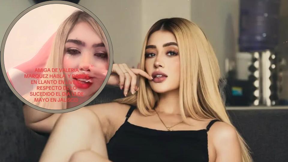Amiga de 'Valeria Marquez' menciono 'Vale si fue traicionada' (+Video)