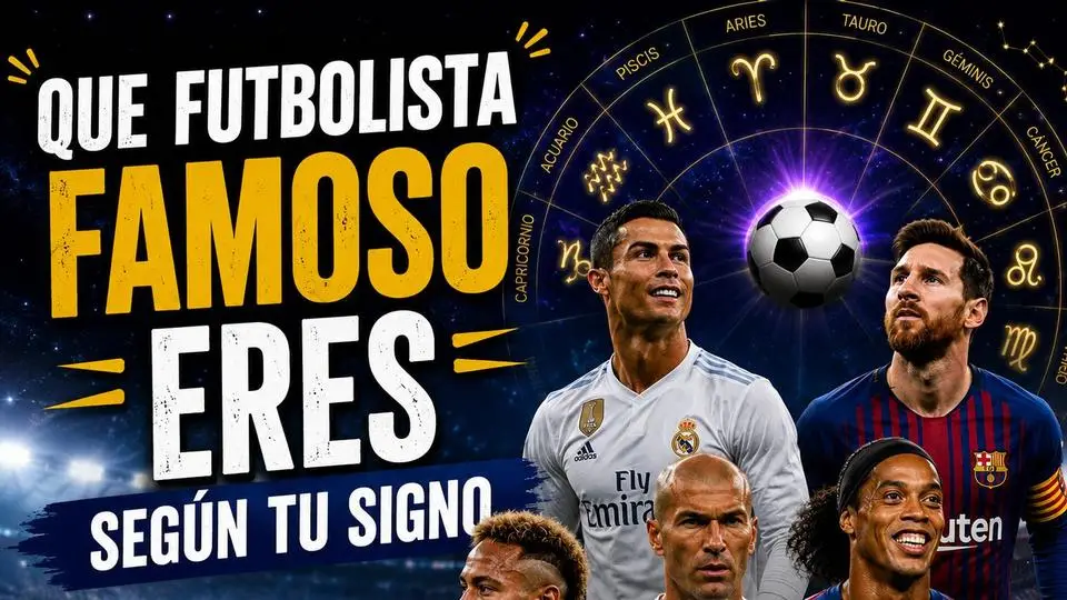 ¿Que Futbolista Famoso Eres Según tu Signo Zodiacal? (+FOTOS)