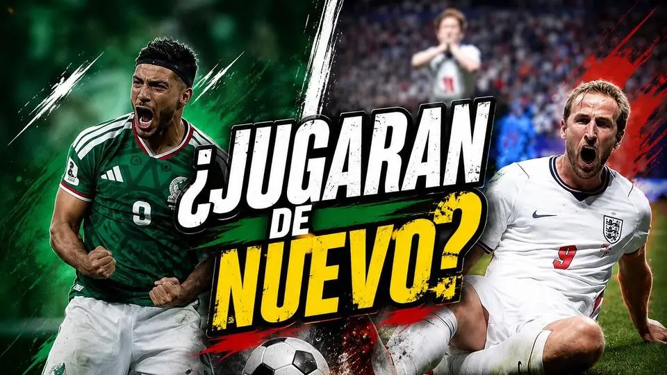 ¡Que se repita el México- Inglaterra!